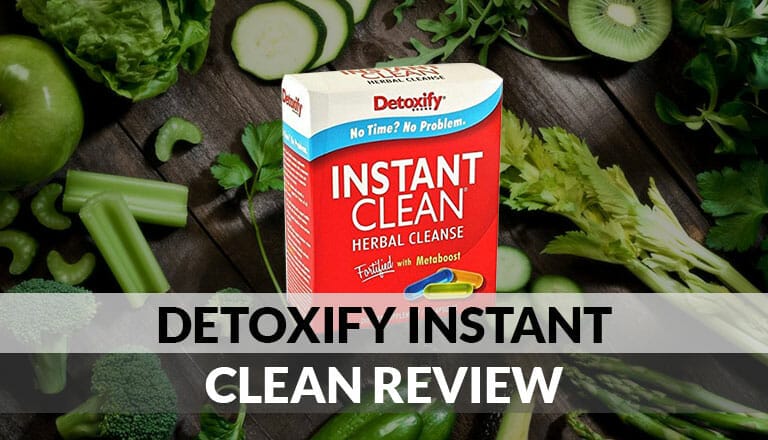 Detoxify Instant Clean Review Detoxify Instant Clean Review Featured