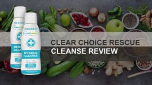 Clear Choice Rescue Cleanse Review Featured