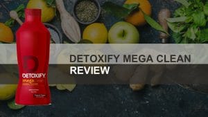 Detoxify Mega Clean Review