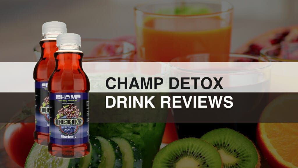 Champ Flush Out Detox Drink Review Untitled